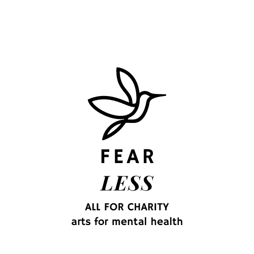 Fear-Less an ALL FOR CHARITY arts for mental health campaign